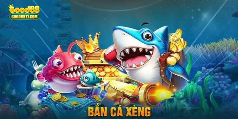 ban-ca-xeng-good88